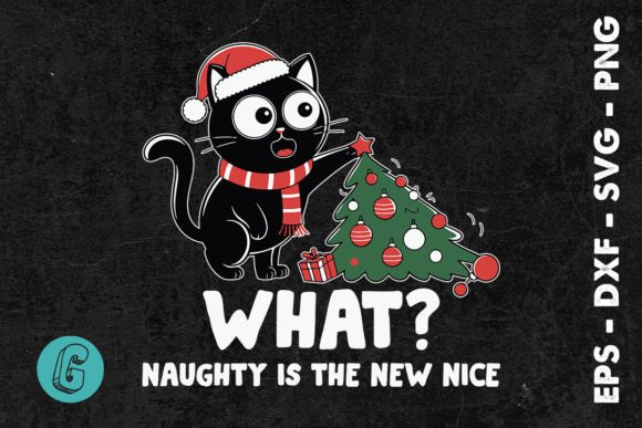 A New Nice Black Cat What Naughty is SVG