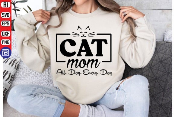 Cat Mom All Day Every Day SVG T-shirt
