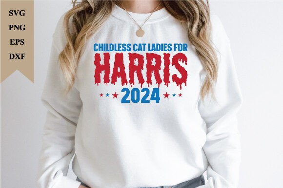 Childless Cat Ladies for Harris 2024 SVG