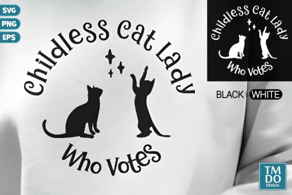 Childless Cat Ladies Vote for Kamala SVG
