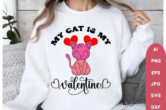 My Cat is My Valentine Svg Png, Valentin
