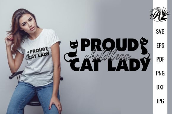 Proud Childless Cat Lady with Cats